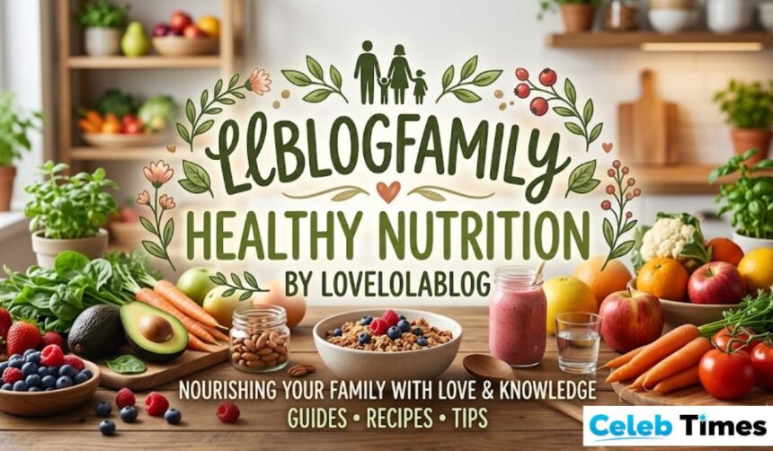 Llblogfamily Healthy Nutrition by Lovelolablog