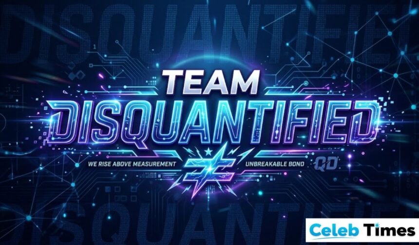 Team Disquantified